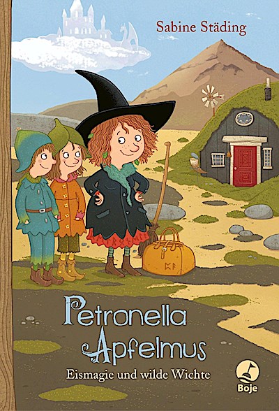 Petronella Apfelmus (09) - Eismagie und wilde Wichte