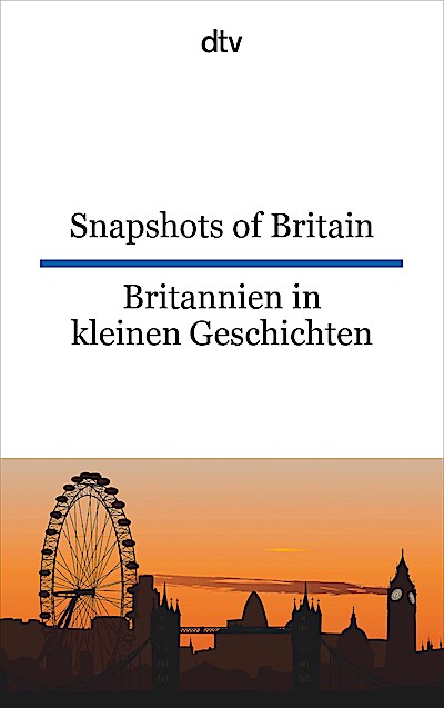 Snapshots of Britain Britannien in kleinen Ges...