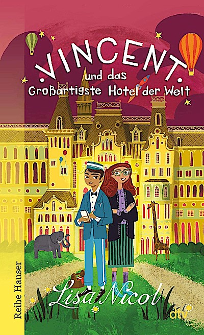 Vincent und das Großartigste Hotel der Welt (TB)