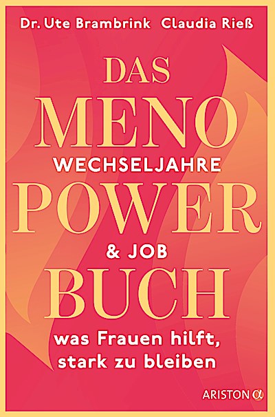 Das Menopower-Buch - Wechseljahre & Job