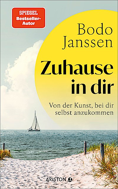 Zuhause in dir - Von der Kunst, bei dir selbst anzukommen
