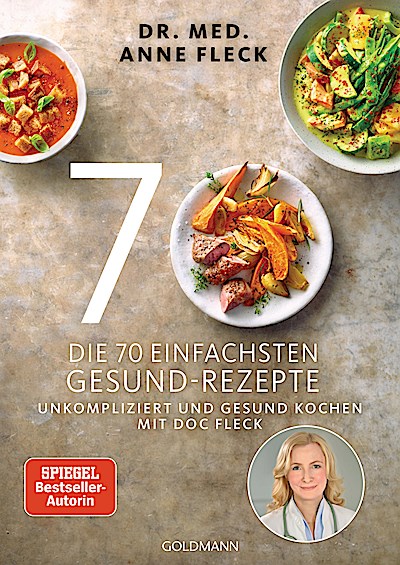 Die 70 einfachsten Gesund-Rezepte