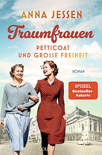 Traumfrauen. Petticoat und große Freiheit