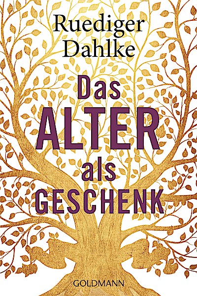 Das Alter als Geschenk