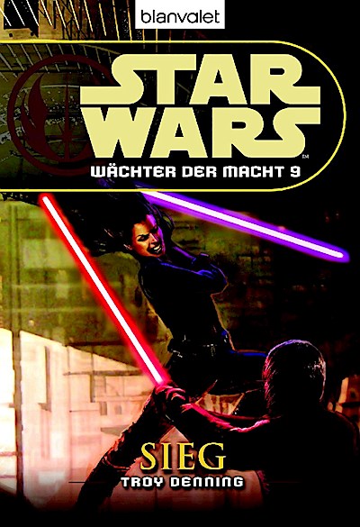 Star Wars: Wächter der Macht 9 - Sieg