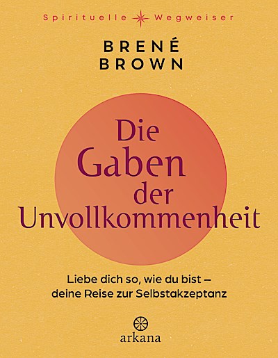 Die Gaben der Unvollkommenheit