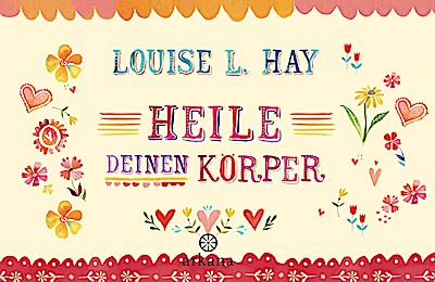 Heile Deinen Körper