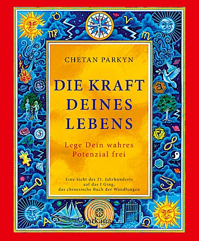 Die Kraft Deines Lebens