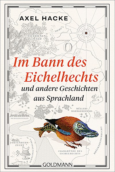 Im Bann des Eichelhechts und andere Geschichte...