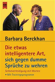 Die etwas intelligentere Art, sich gegen dumme...