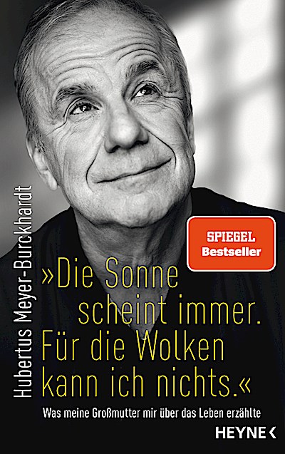 "Die Sonne scheint immer. Für die Wolken kann ...