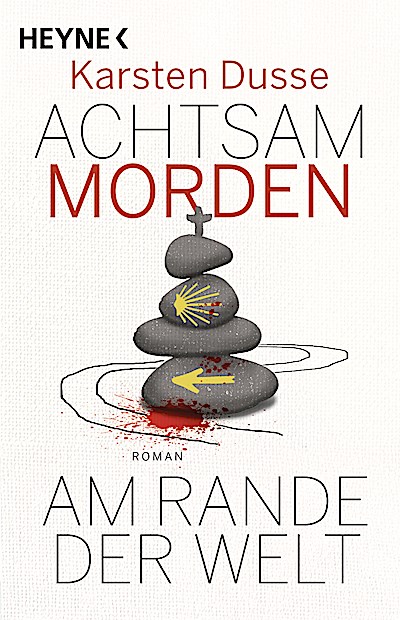 Achtsam morden am Rande der Welt