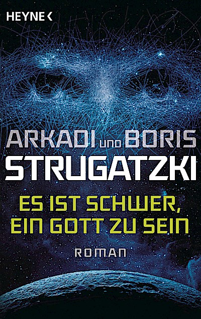 Es ist schwer, ein Gott zu sein