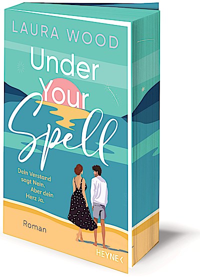 Under Your Spell – Dein Verstand sagt Nein. Ab...