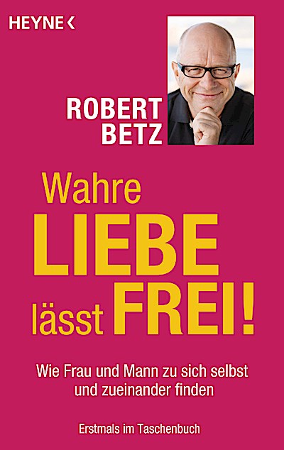 Wahre Liebe lässt frei!