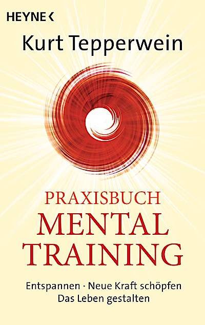Praxisbuch Mental-Training