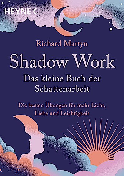 Shadow Work – Das kleine Buch der Schattenarbeit