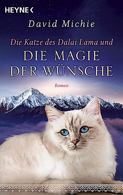 Die Katze des Dalai Lama und die Magie der Wün...