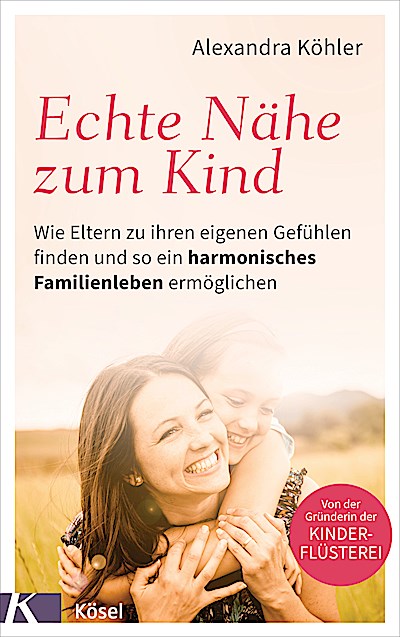 Echte Nähe zum Kind