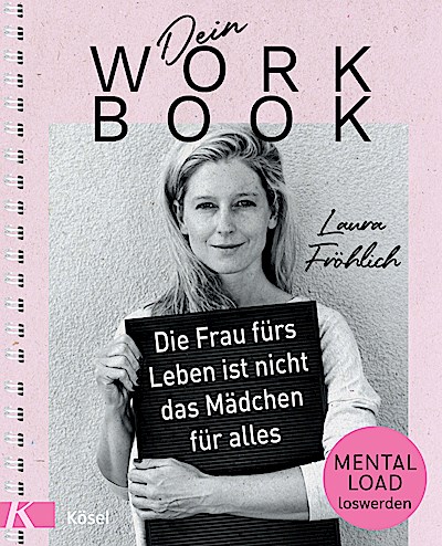 Dein Workbook: Die Frau fürs Leben ist nicht d...