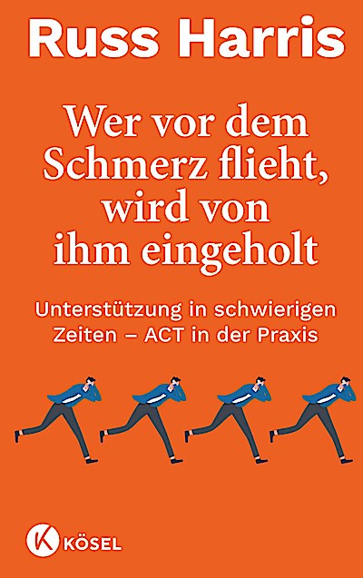 Wer vor dem Schmerz flieht, wird von ihm einge...