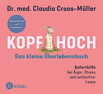 Kopf hoch – das kleine Überlebensbuch