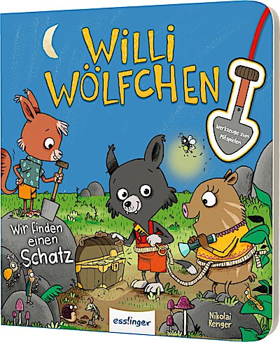 Willi Wölfchen: Wir finden einen Schatz!
