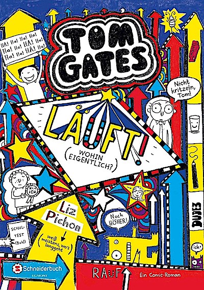 Tom Gates 09 - Läuft! (Wohin eigentlich?)
