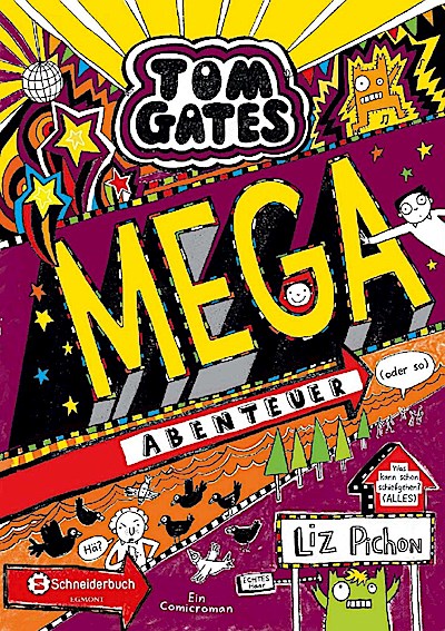 Tom Gates 13 - Mega-Abenteuer (oder so)