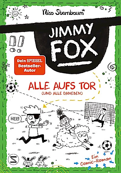 Jimmy Fox 3: Alle aufs Tor (und alle daneben)