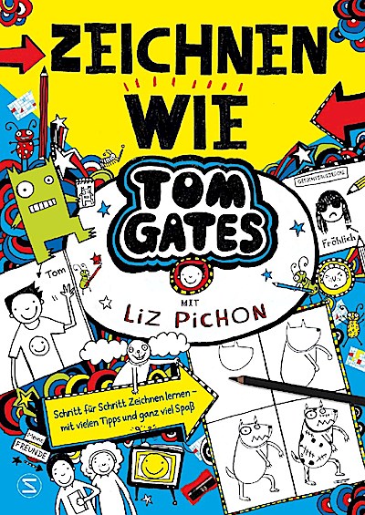 Tom Gates - Zeichnen wie Tom Gates (Schritt-für-Schritt)