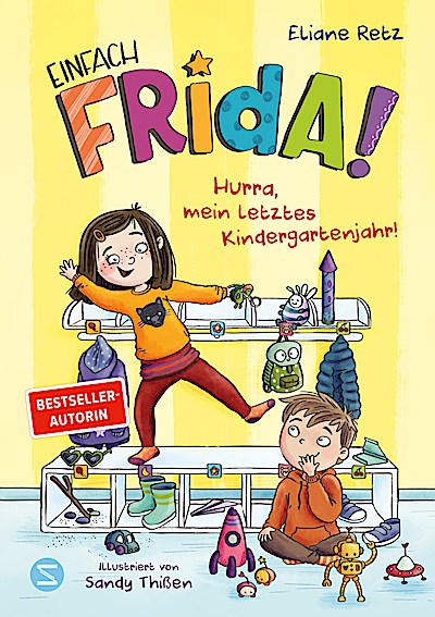Einfach Frida! Hurra, mein letztes Kindergarte...
