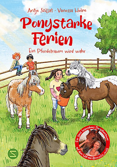 Ponystarke Ferien. Ein Pferdetraum wird wahr (...