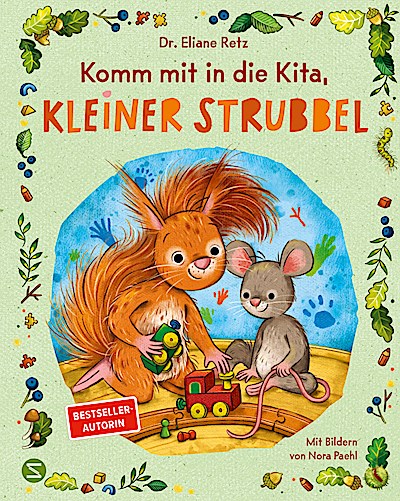 Komm mit in die Kita, kleiner Strubbel