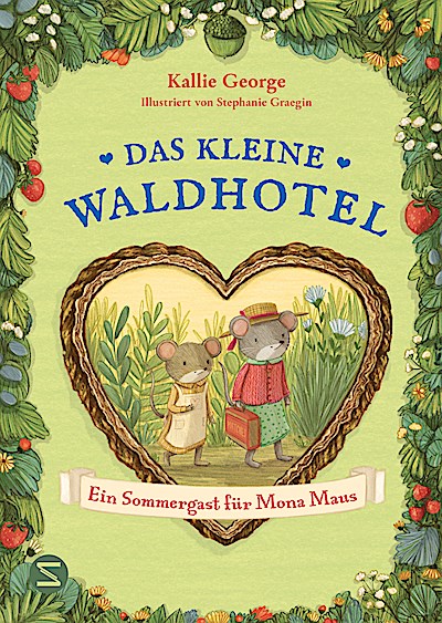 Das kleine Waldhotel. Ein Sommergast für Mona ...