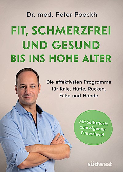 Fit, schmerzfrei und gesund bis ins hohe Alter