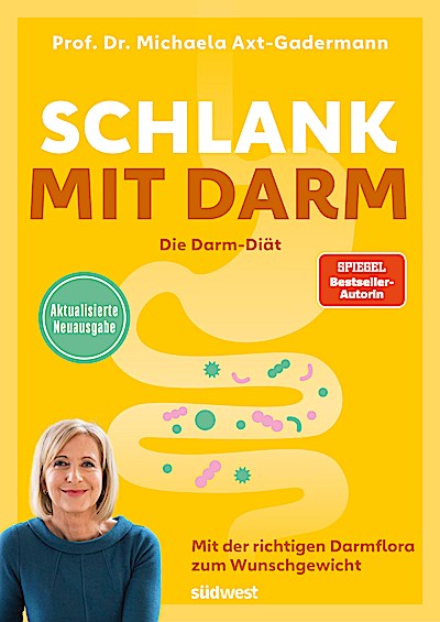 Schlank mit Darm - Die Darm-Diät - Aktualisier...
