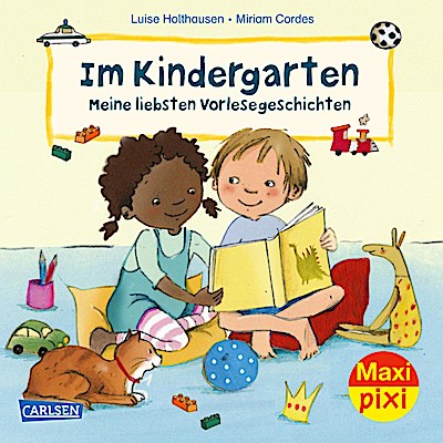 Maxi Pixi 390: VE 5: Im Kindergarten - Meine liebsten Vorlesegeschichten (5 Exemplare)