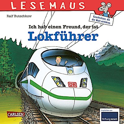 Ich hab einen Freund, der ist Lokführer