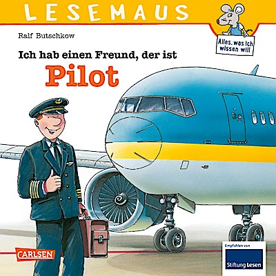 Ich hab einen Freund, der ist Pilot