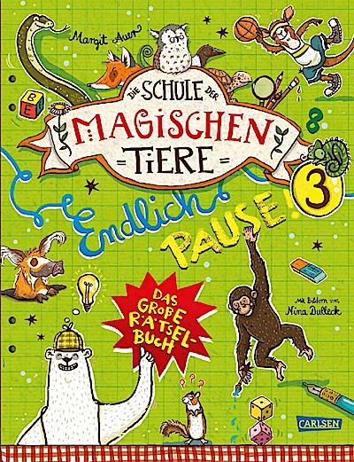 Die Schule der magischen Tiere: Endlich Pause 3 - Rätselbuch