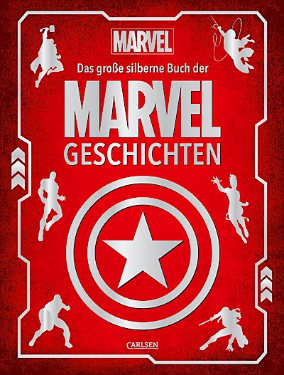 Marvel: Das große silberne Buch der MARVEL-Ges...