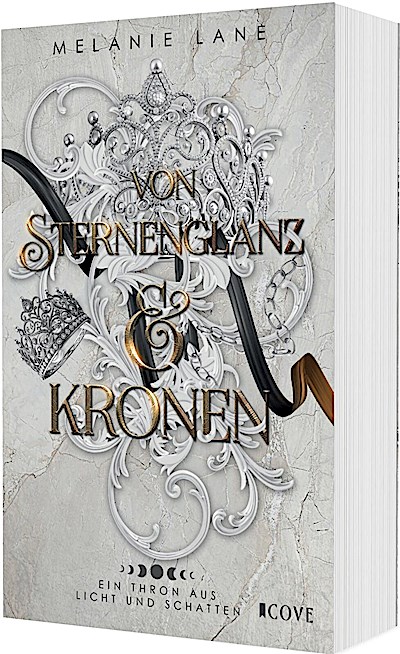 Von Sternenglanz & Kronen (Die Geschichte der ...