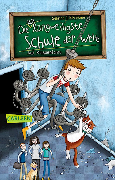 Die unlangweiligste Schule der Welt 1: Auf Kla...