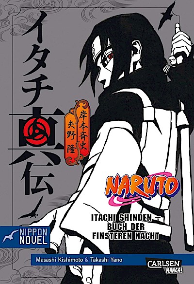 Naruto Itachi Shinden - Buch der finsteren Nacht (Nippon Nov