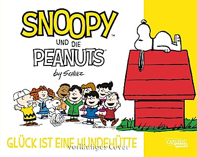 Snoopy und die Peanuts 5: Glück ist eine Hundehütt