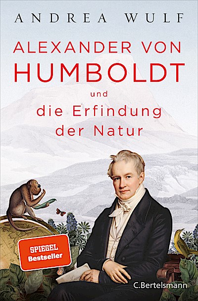 Alexander von Humboldt und die Erfindung der N...