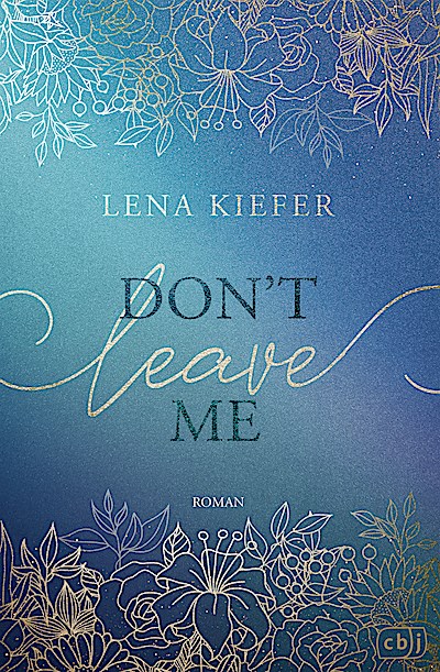 Don’t LEAVE Me