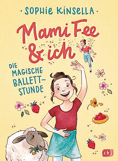 Mami Fee & ich - Die magische Ballettstunde