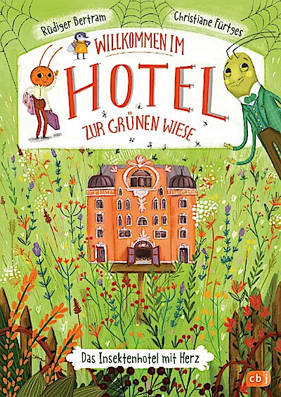 Willkommen im Hotel Zur Grünen Wiese (Vorlesebuch)
